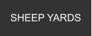 SHEEP YARDS