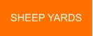 SHEEP YARDS