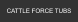 CATTLE FORCE TUBS
